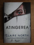 Claire North - Atingerea (2018, editie cartonata)