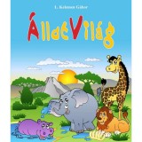 &Aacute;llatvil&aacute;g - Amit a 12 legizgalmasabb vad&aacute;llatr&oacute;l tudni kell! - L. Kelemen G&aacute;bor