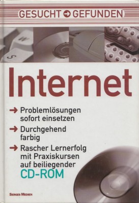 * * * - INTERNET, ed. Serges Medien, Koln, 2001, inclusiv CD original foto