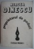 Proprietarul de poduri - Mircea Dinescu - Roman Beletristica