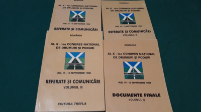 AL X-LEA CONGRES NAȚIONAL DE DRUMURI ȘI PODURI *REFERATE,COMUNICĂRI/4 VOL/1998 foto