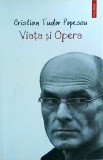 Cristian Tudor Popescu - Viata si opera. Scrieri alese - Polirom, 2016, 288 pagini