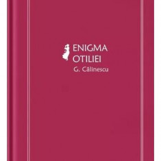Enigma Otiliei (Vol. 30) - Hardcover - George Călinescu - Litera