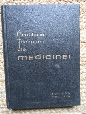 G. TAREGORODTEV - PROBLEME FILOZOFICE ALE MEDICINEI foto
