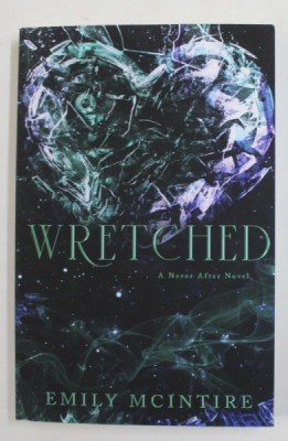 WRETCHED - A NEVER AFTER NOVEL by EMILY MCINTIRE , 2022 foto