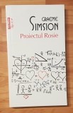 Proiectul Rosie de Graeme Simsion Colectia Top 10+