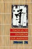 Teach Us to Outgrow Our Madness: Four Short Novels: The Day He Himself Shall Wipe My Tears Away, Prize Stock, Teach Us to Outgrow Our Madness, Aghwee