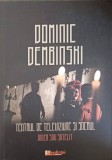 TEATRUL DE TELEVIZIUNE SI SACRUL. INGER SAU SATELIT-DOMINIC DEMBINSKI-242973