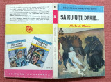 Sa nu uiti, Darie...Ed. Ion Creanga, 1985 (editie cartonata) - Zaharia Stancu