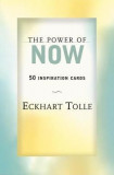 The Power of Now: 50 Inspiration Cards