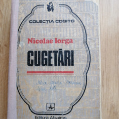 Nicolae Iorga - Cugetari - Editura: Albatros, 1972