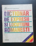 Dicționar de expresii și locuțiuni rom&acirc;nești - Alexandru Dobrescu (coord.)