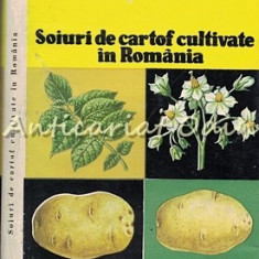 Soiuri De Cartof Cultivate In Romania - D. Torje - Tiraj: 3120 Exemplare