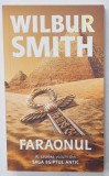 FARAONUL , AL SASELEA VOLUM DIN &#039; SAGA EGIPTULUI ANTIC &#039; de WILBUR SMITH , 2020