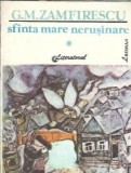 Sfanta mare nerusinare - G. M. Zamfirescu