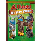 &Aacute;llati ki mit tud. K&eacute;pes ismeretterjeszt&eacute;s gyerekeknek. Fedezz&uuml;k fel egy&uuml;tt!