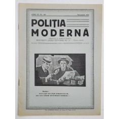 POLITIA MODERNA , REVISTA LUNARA DE SPECIALITATE , LITERATURA SI STIINTA , ANUL IX , NR. 150 , NOIEMBRIE , 1934