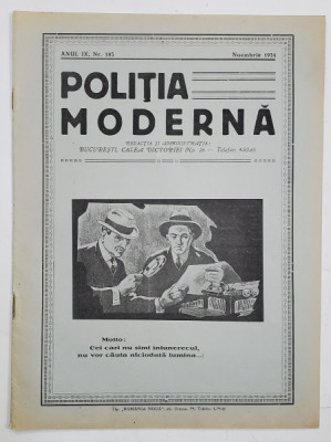 POLITIA MODERNA , REVISTA LUNARA DE SPECIALITATE , LITERATURA SI STIINTA , ANUL IX , NR. 150 , NOIEMBRIE , 1934 foto
