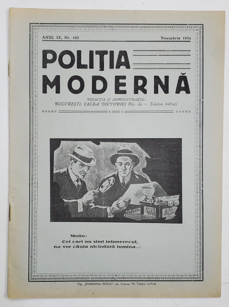 POLITIA MODERNA , REVISTA LUNARA DE SPECIALITATE , LITERATURA SI STIINTA , ANUL IX , NR. 150 , NOIEMBRIE , 1934