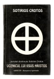 Ucenicul lui Iisus Hristos - Jurnalul doctorului Sotirios Crotos, Arhetip, 1994