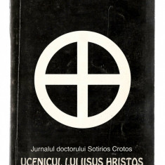 Ucenicul lui Iisus Hristos - Jurnalul doctorului Sotirios Crotos, Arhetip, 1994