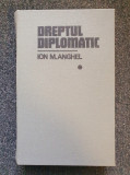 DREPTUL DIPLOMATIC - Anghel (volumul I)