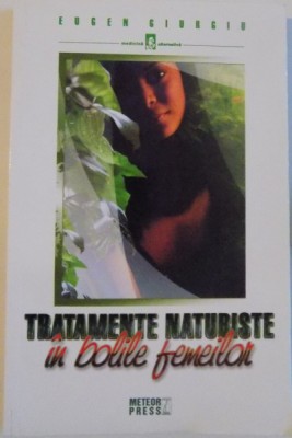 TRATAMENTE NATURISTE IN BOLILE FEMEILOR , 2015 foto