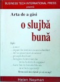 Arta de a gasi o slujba buna - Helen Neuman, Business Tech, Ghid cariera, Sfaturi job, CV, Interviu, Networking, 1994
