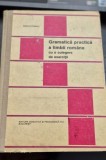 Gramatica practica a limbii romane de Stefania Popescu (1992)