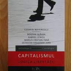 Capitalismul. Logica libertatii - Cosmin Marinescu