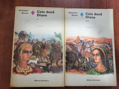 Cele doua Diane vol.1 si 2 de Alexandre Dumas foto