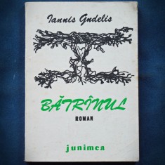 BATRANUL - IANNIS GUDELIS - ROMAN foto