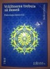 Vrăjitoarea Trebuie Să Moară - Sheldon Cashdan, Psihologia Basmului, Editura Trei, 2009