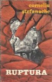 Cumpara ieftin Ruptura - Corneliu Stefanache