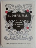 La golful marii. Povestiri de scriitori rusi