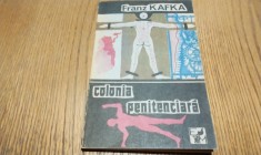 COLONIA PENITENCIARA - Franz Kafka - Editura Moldova, 1991, 135 p.