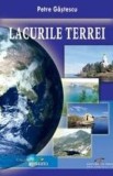 Lacurile Terrei - Petre Gastescu