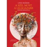 A sz&eacute;l most a legigazabb - Időskori monol&oacute;gok - Linn Skaber