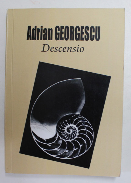 DESCENSIO de ADRIAN GEORGESCU , 2015 , DEDICATIE + CARTE DE VIZITA *