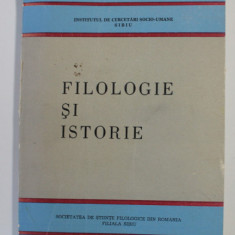 FILOLOGIE SI ISTORIE - OMAGIU MARII UNIRI , sub redactia lui VICTOR V. GRECU , 1990 , DEDICATIE *