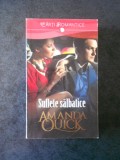 AMANDA QUICK - SUFLETE SALBATICE