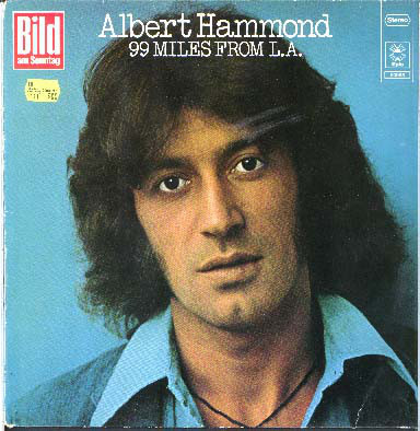 VINIL Albert Hammond &lrm;&ndash; 99 Miles From L.A. - VG+ -