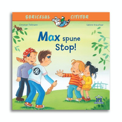 Soricelul cititor - Max spune stop! foto