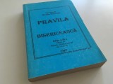 IEROMONAH NICODIM SACHELARIE, PRAVILA BISERICEASCA. EDITIA A III-A 1999 VALEA PLOPULUI( REPRODUCE EDITIA I DIN 1940)