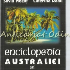 Enciclopedia Australiei Si Oceaniei - Ion Nicolae, Horia C. Matei, Silviu Negut
