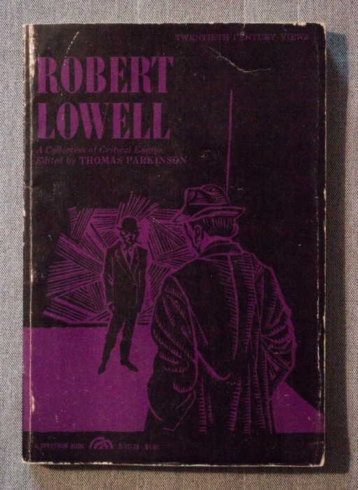 Th. Parkinson (ed.) - Robert Lowell. A Collection of Critical Essays