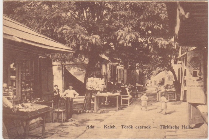 CP Insula Ada-Kaleh Ada Kaleh &ndash; T&ouml;r&ouml;k csarnok &ndash; Turkische Halle circa 1910-1920
