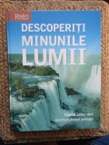 Descopera Minunile Lumii - Colectiv de Autori, Carte Ilustrata de Geografie
