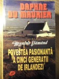 MUNTELE FLAMAND. POVESTEA PASIONANTA A CINCI GENERATII DE IRLANDEZI-DAPHNE DU MAURIER-233819