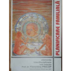 Planificarea Familiala Elemente Interdisciplinare - Florentina Pricop ,518890